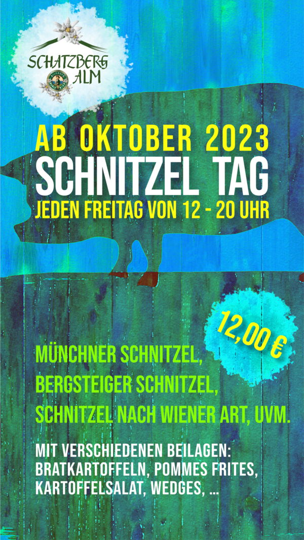 Plakat Schnitzeltag auf der Schatzbergalm im Oktober